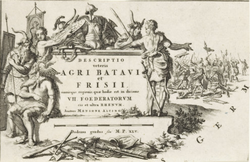 Descriptio veteris Agri Batavi et Frisii, Allegorical representation with Germanic warriors, print,