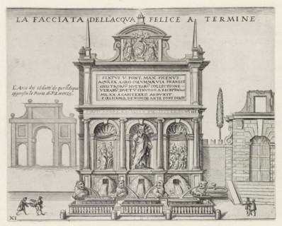 Fontana dell'Acqua Felice in Rome, La facciata dell'Acqua Felice a Termine, Monuments and buildings