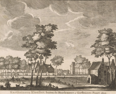Carthusian Monastery, outside the Haarlemmer or Carthusian Gate. 1602, View of the Carthusian
