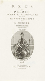 Portrait of Fath' Ali Kadjar, Title page for: J. Morier, Journey in Persia, Armenia, Asia Minor and