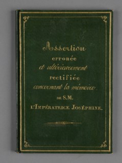 Manuscrit rectifiant le Mémorial de Sainte-Hélène concernant la mémoire de S.M. l'impératrice Joséphine