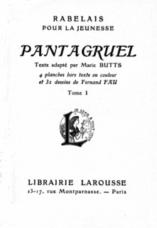 Fernand Fau, Rabelais : "Pantagruel"
