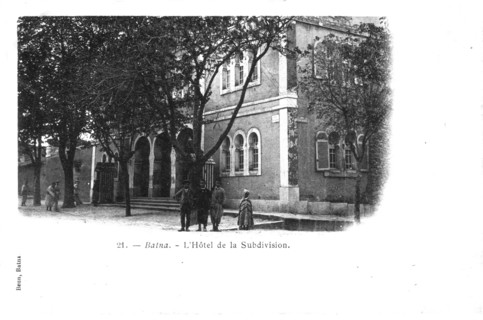 Batna, l'hôtel de la subdivision