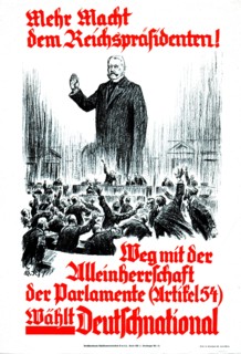 Affiche de propagande électorale pour la droite nationale allemande et pour un pouvoir accru du président face au parlement