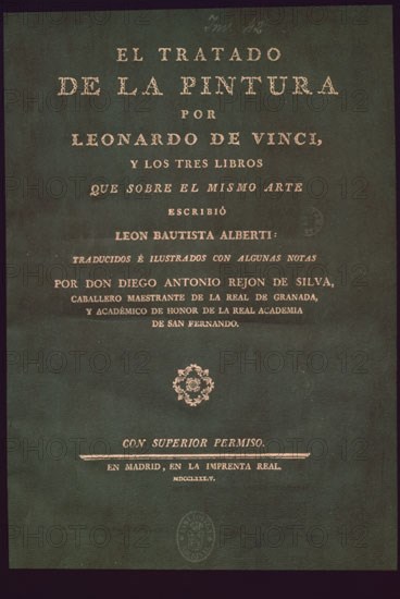 REJON SILVA
TRATADO SOBRE PINTURA DE LEONARDO 1784
MADRID, BIBLIOTECA NACIONAL
MADRID