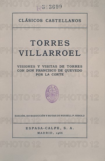 TORRES VILLAROEL DIEGO 1693/1770
VISIONES DE QUEVEDO POR LA CORTE
MADRID, BIBLIOTECA