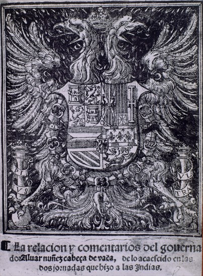 NUÑEZ CABEZA DE VACA
LA RELACION Y COMENTARIOS  1555  R/1336
MADRID, BIBLIOTECA NACIONAL