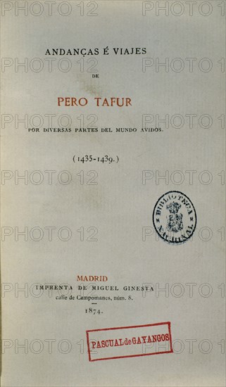 TAFUR PERO
ANDANZAS Y VIAJES POR DIVERSAS PARTES DEL MUNDO AVIDOS-1874
MADRID, BIBLIOTECA