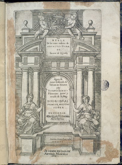 VIGNOLA J
REGLA DE LAS CINCO ORDENES DE ARQUITECTURA -1619
MADRID, BIBLIOTECA NACIONAL