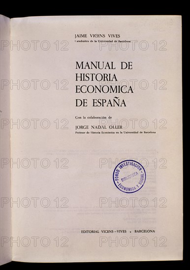 VICENS VIVES J
MANUAL DE HISTORIA ECONOMICA DE ESPANA

This image is not downloadable. Contact