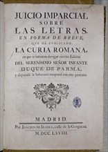 RODRIGUEZ DE CAMPOMA
JUICIO IMPARCIAL SOBRE LAS LETRAS PUBLICA LA CURIA ROMANA-DEROGAC DE EDICTOS