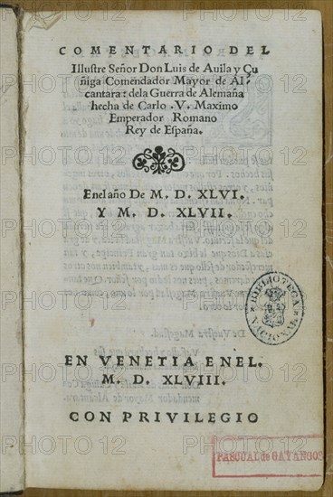 AVILA Y ZUÑIGA LUIS
COMENTARIO DE LA GUERRA DE ALEMANIA POR CARLOS V
MADRID, BIBLIOTECA NACIONAL