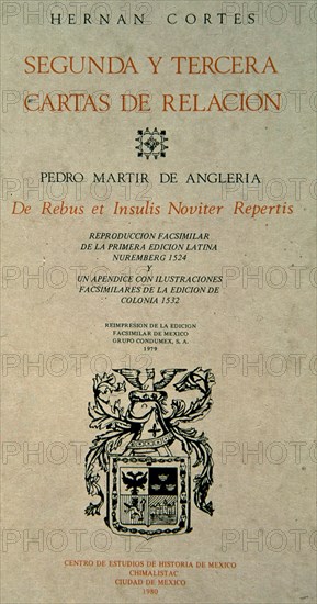 CORTES HERNAN 1485/1547
SEGUNDA Y TERCERA CARTA DE RELACION-PORTADA-FACSIMIL

This image is not