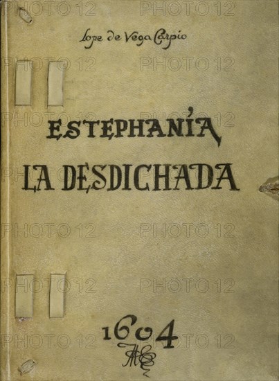 LOPE DE VEGA FELIX 1562/1635
PRIMERA PAGINA DEL MANUSCRITO ORIGINAL DE ESTEFANIA LA DESDICHADA-