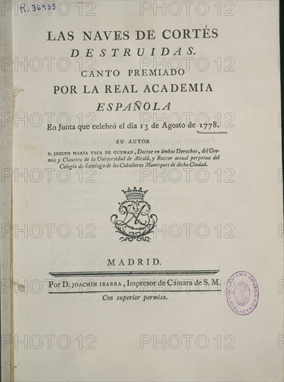 VACA DE GUZMAN JOSE MARIA
PORTADA DE LAS NAVES DE CORTES DESTRUIDAS- 1ª OBRA PREMIADA POR LA REAL