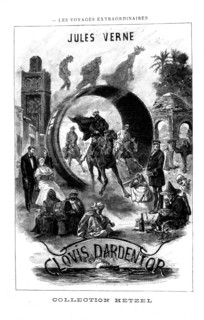 Jules Verne : "Clovis Dardentor"