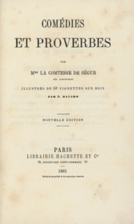 Comédies et proverbes, by Countess of Ségur