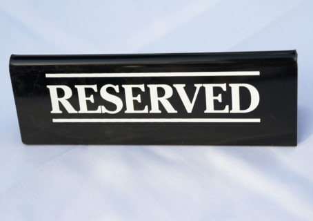 Close up of Reserved sign. Date : 2007