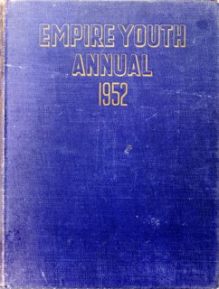 Empire Youth Annual', 1952. The book jacket of the 1952 'Empire Youth Album', a publication edited