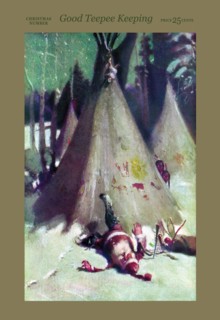 Good Teepee Keeping 1912