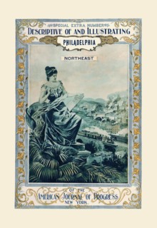 American Journal of Progress: Descriptive of and Illustrating Philadelphia, Northeast