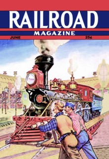 Railroad Magazine: Working on the Railroad, 1943 1943