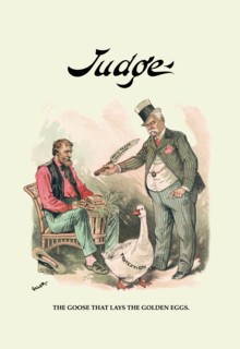 Judge: The Goose That Lays the Golden Eggs 1888