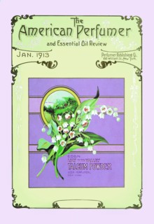 American Perfumer and Essential Oil Review: Eden Lily of the Valley Talcum Powder 1913