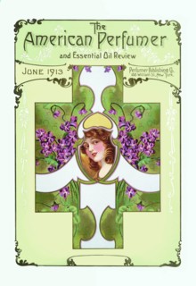 American Perfumer and Essential Oil Review, June 1913 1913