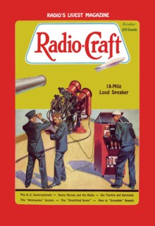 Radio Craft: 18-Mile Loud Speaker