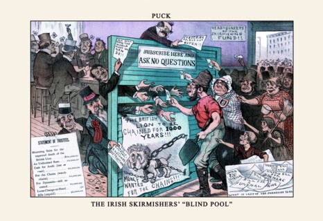 Puck Magazine: The Irish Skirmishers' "Blind Pool"