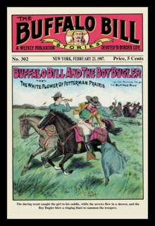 The Buffalo Bill Stories: Buffalo Bill and the Boy Bugler 1907