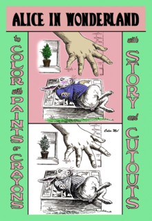 Alice in Wonderland: The White Rabbit and Alice's Big Hand - Color Me!
