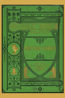 Charles Dickens Christmas Stories