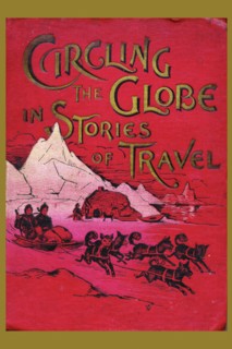 Circling the Globe in Stories of Travel