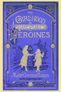 Girlhood of Shakespeare's Heroines