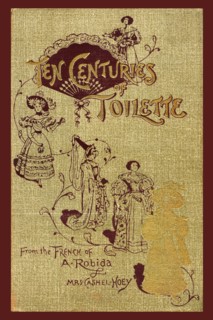 Ten Centuries of Toilette