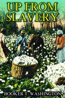 Up From Slavery 2008