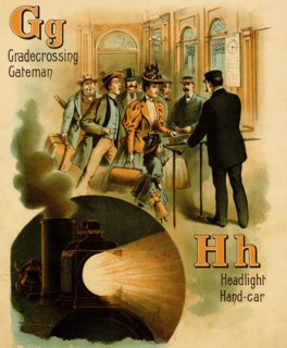 Railroad ABC - G is for Grade Crossing & Gateman - H is for Headlight & handcar 1890
