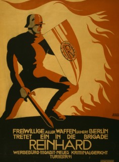 Freiwillige aller Waffen sichert Berlin; tretet ein in die Brigade Reinhard;   Volunteers with all weapons will secure Berlin. Enlist in the Reinhard Brigade. 1919
