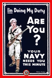 I'm doing my duty are you? Your Navy needs you this minute 1914