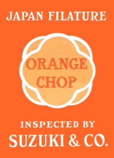 Japan Filature, Orange Chop, Suzuki & Co. 1891