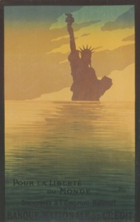 Pour la liberté du monde. Souscrivez á l'emprunt national á la Banque Nationale de Crédit; For the liberty of the world, subscribe to the Loan 1917