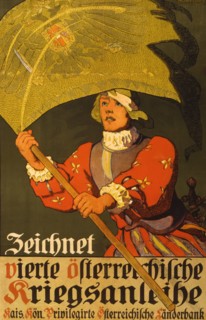 Zeichnet vierte österreichische Kriegsanleihe; Subscribe to the 4th Austrian War Loan. 1916