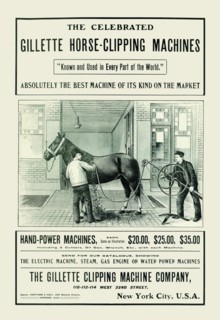 Celebrated Gillette Horse-Clipping Machines