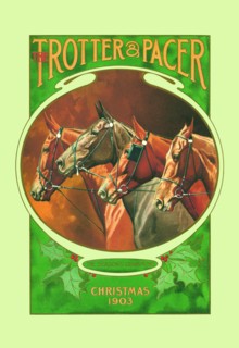 Trotter and Pacer, Christmas 1903 1903