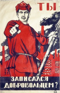 Soviet recruitment poster from the time of the russian revolution, 'you! have you signed up with the volunteers?'.
