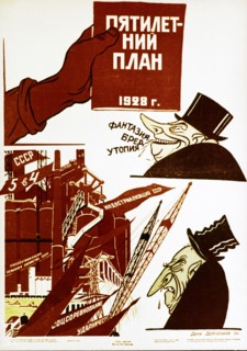 A capitalist calls the five year plan of 1928 'fantasy, delirious ravings, utopia!' a soviet political poster by deni dolgorukov.