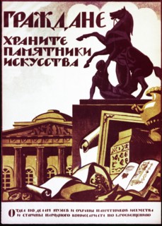 Citizens, preserve works of art' a soviet poster by n, kuprianov, 1920.