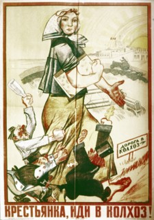 Peasant woman, join the kolkhoz!' an early soviet poster urging peasants to join collective farms.